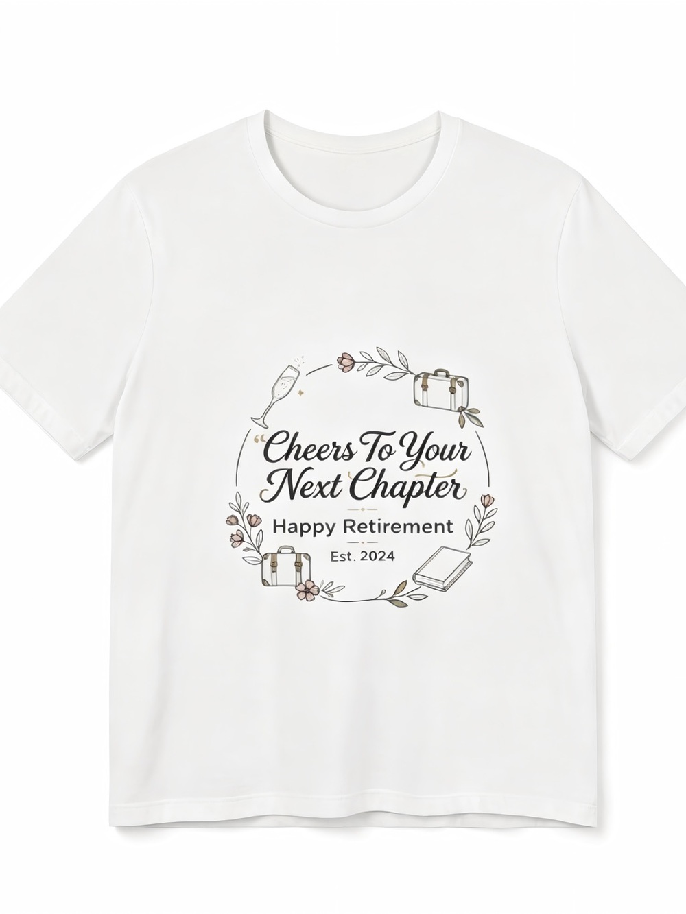 Cheers To Your Next Chapter Womens Mens T-shirt Unisex
